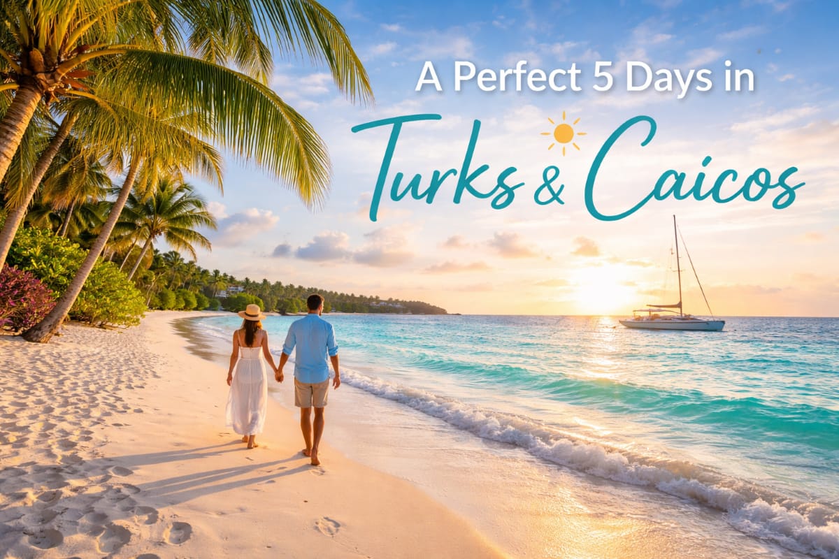 Read more about the article A Perfect 5 Days in Turks & Caicos 